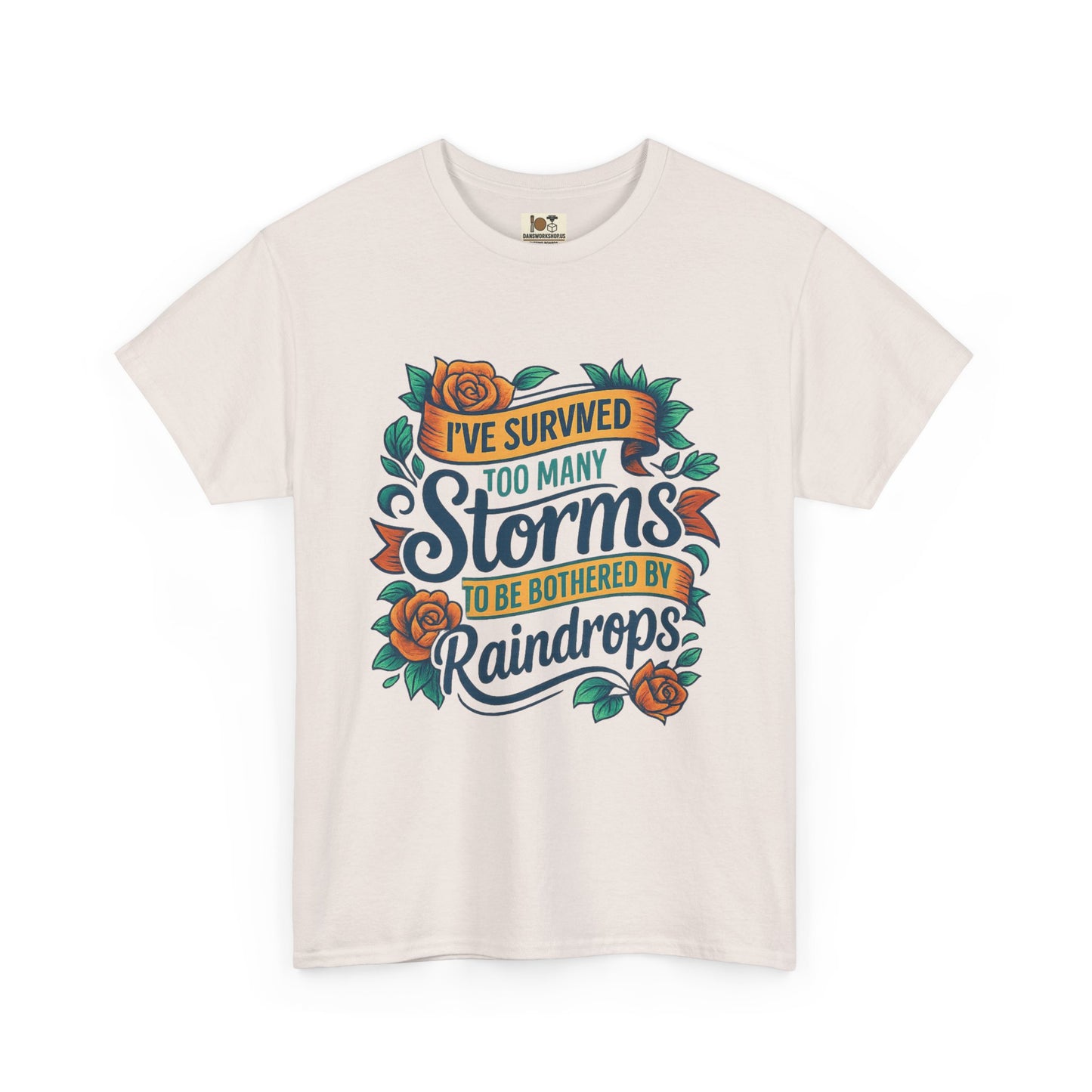 I've Survived Storms Tee, Inspirational T-Shirt, Motivational Gift, Unisex Cotton Shirt, Weather Saying Tee, Positive Vibes Apparel