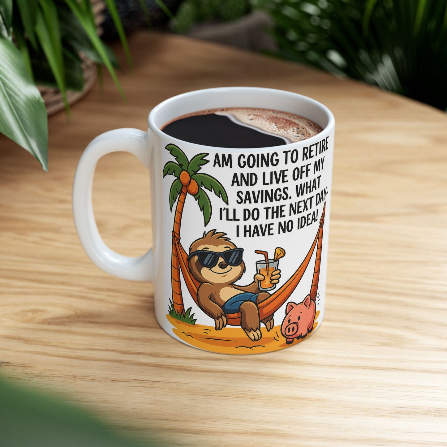 Funny Retirement Ceramic Mug - Sloth and Pig Design for Adults, Gift Idea for Retirement Party, Humor Coffee Cup, Beach Vibes, 11oz or 15oz