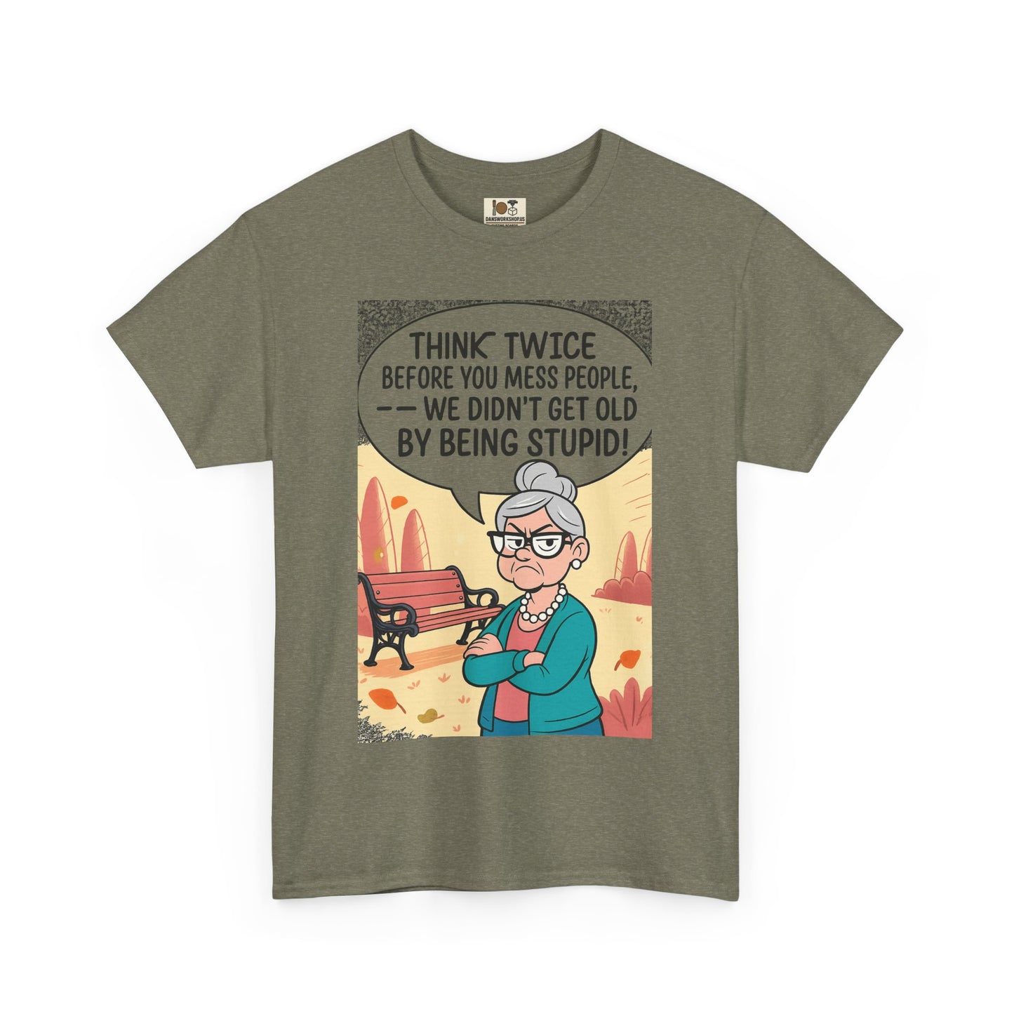 Funny Quote T-Shirt, Unisex Heavy Cotton Tee, Gifts for Friends, Casual Wear, Humor Apparel, Great for Birthdays