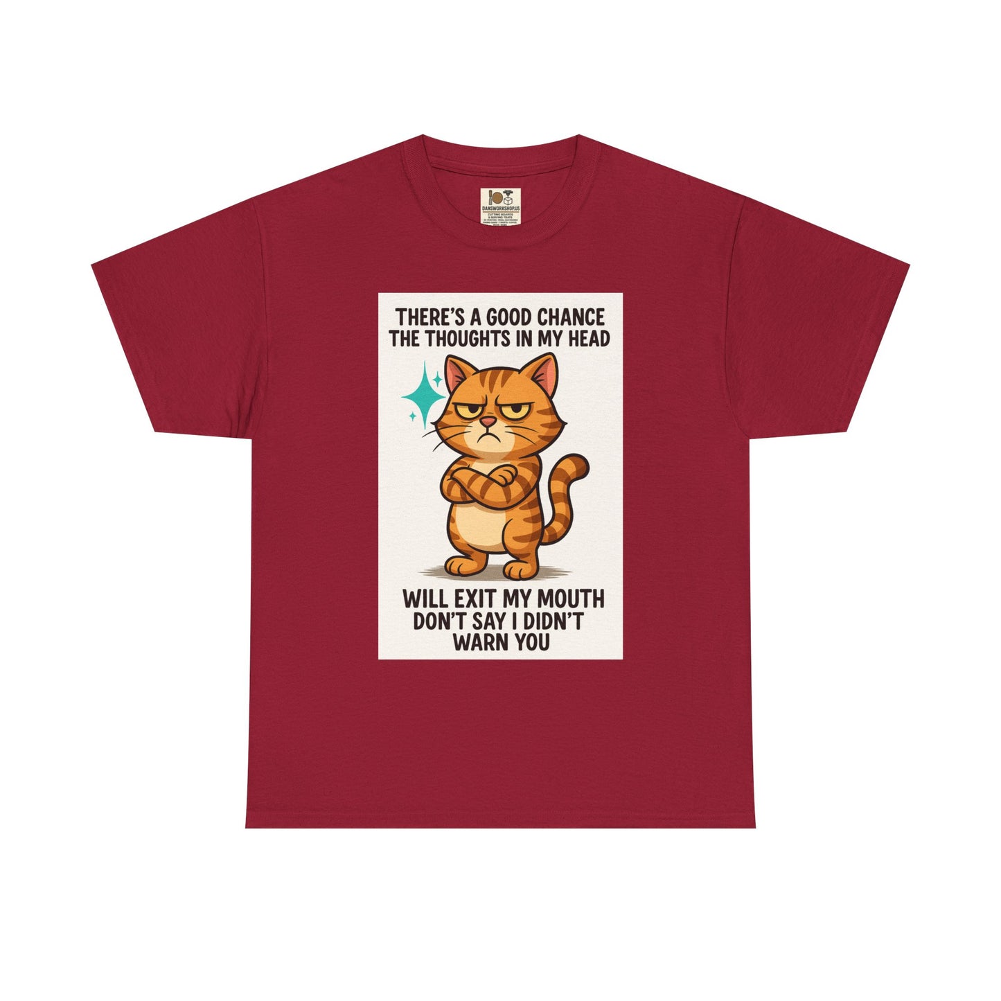 Funny Cat Quote Unisex Heavy Cotton Tee, Humorous Cat Lover Gift, Casual Everyday Wear, Perfect for Birthdays, Cat Awareness