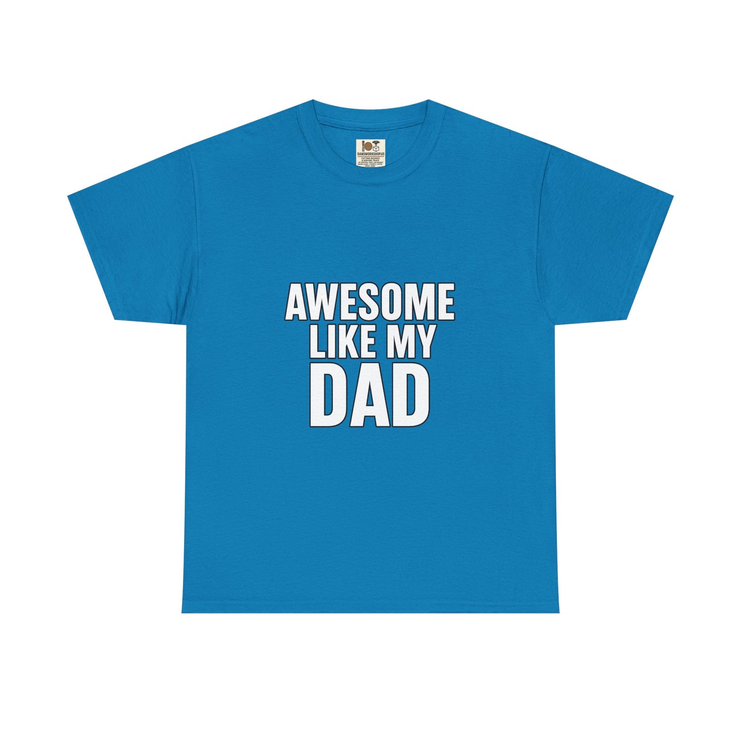 Awesome Like My Dad T-Shirt - Perfect Gift for Father's Day, Birthday, Casual Wear, Family Events, Dad Appreciation