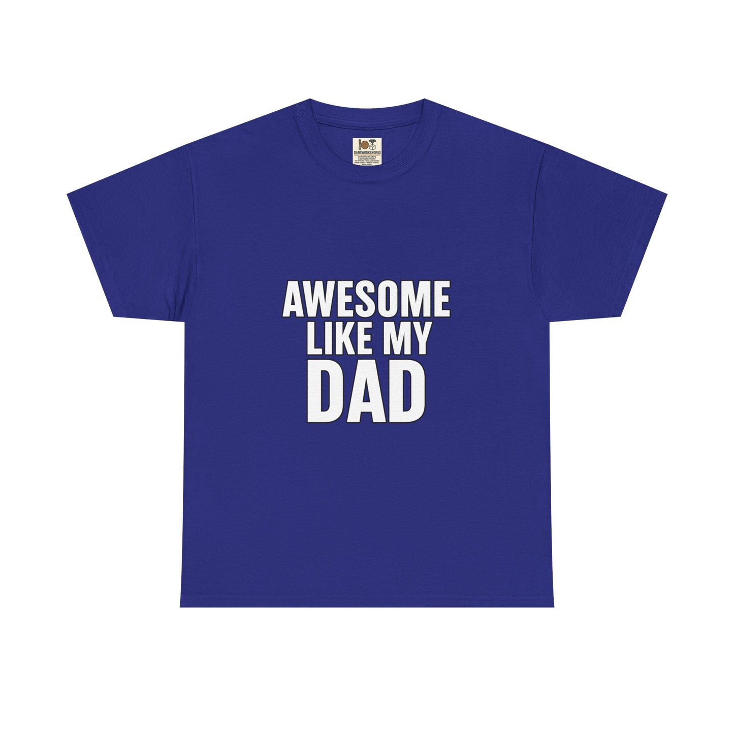 Awesome Like My Dad T-Shirt - Perfect Gift for Father's Day, Birthday, Casual Wear, Family Events, Dad Appreciation