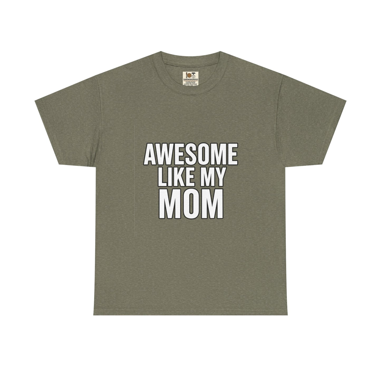 Awesome Like My Mom Tee, Funny Gift for Mom, Unisex Cotton T-Shirt, Mother's Day Gift, Casual Wear, Family Gift, Everyday Tee