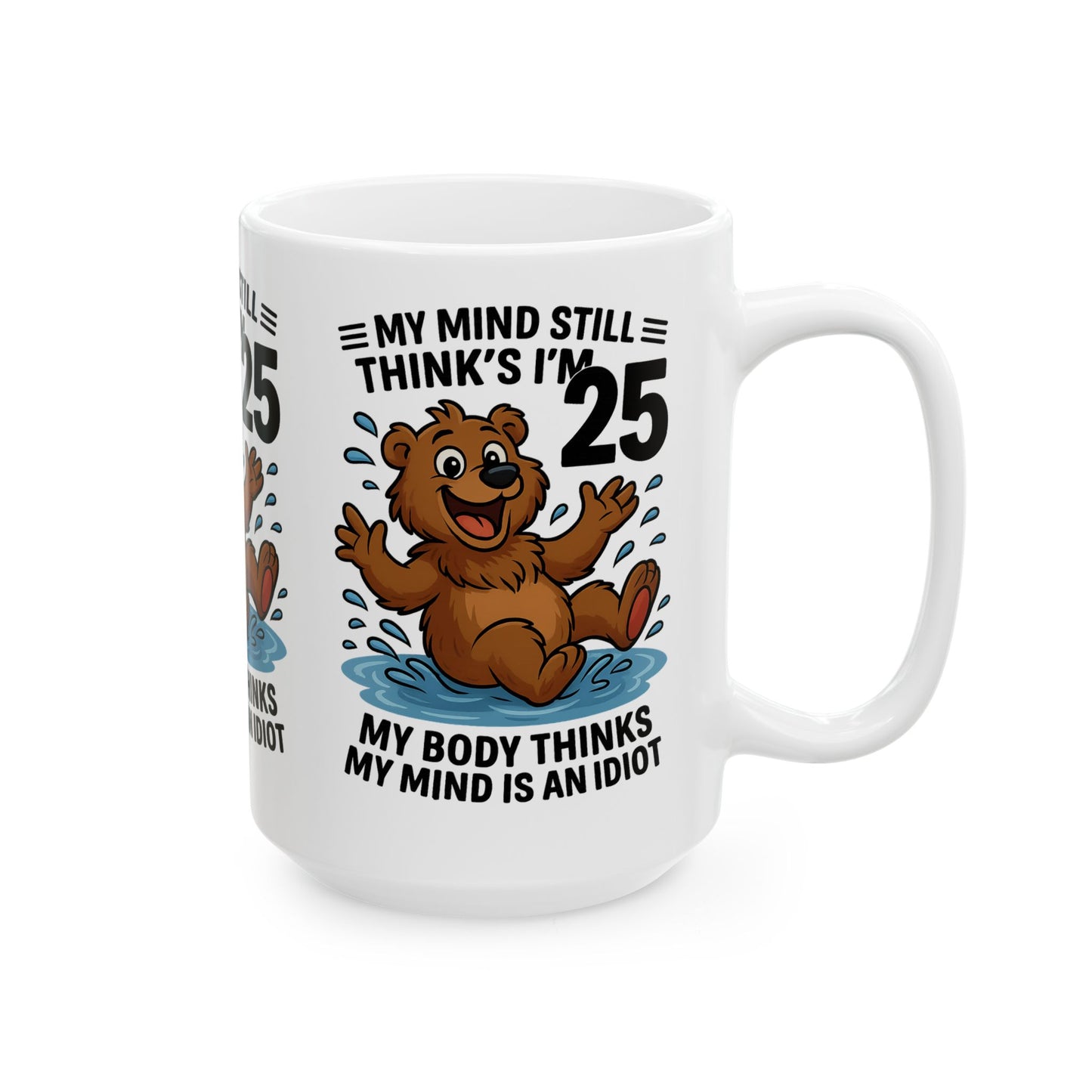 Funny Bear Ceramic Mug - Perfect Gift for Birthdays, Humor Lovers, Coffee Lovers, Friends, Funny Gift