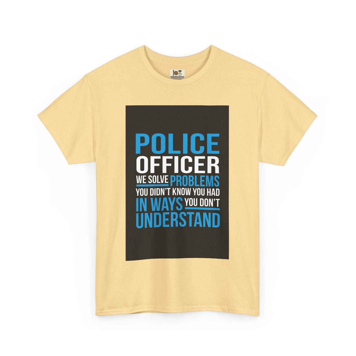Police Officer Unisex Cotton Tee, Gift for Law Enforcement, Support Police Shirt, Funny Police Tee, Law Enforcement Humor