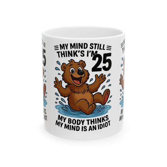 Funny Bear Ceramic Mug - Perfect Gift for Birthdays, Humor Lovers, Coffee Lovers, Friends, Funny Gift