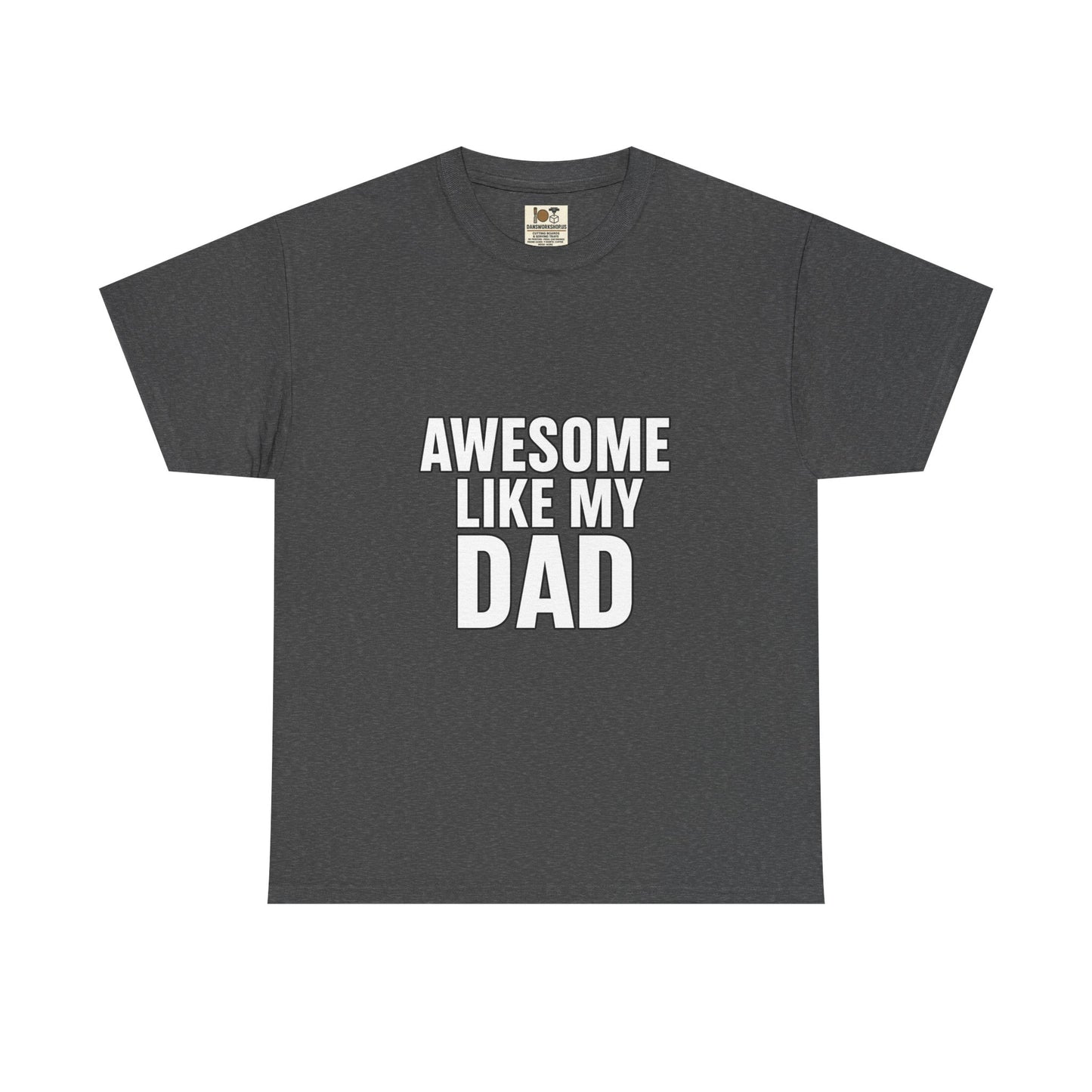 Awesome Like My Dad T-Shirt - Perfect Gift for Father's Day, Birthday, Casual Wear, Family Events, Dad Appreciation