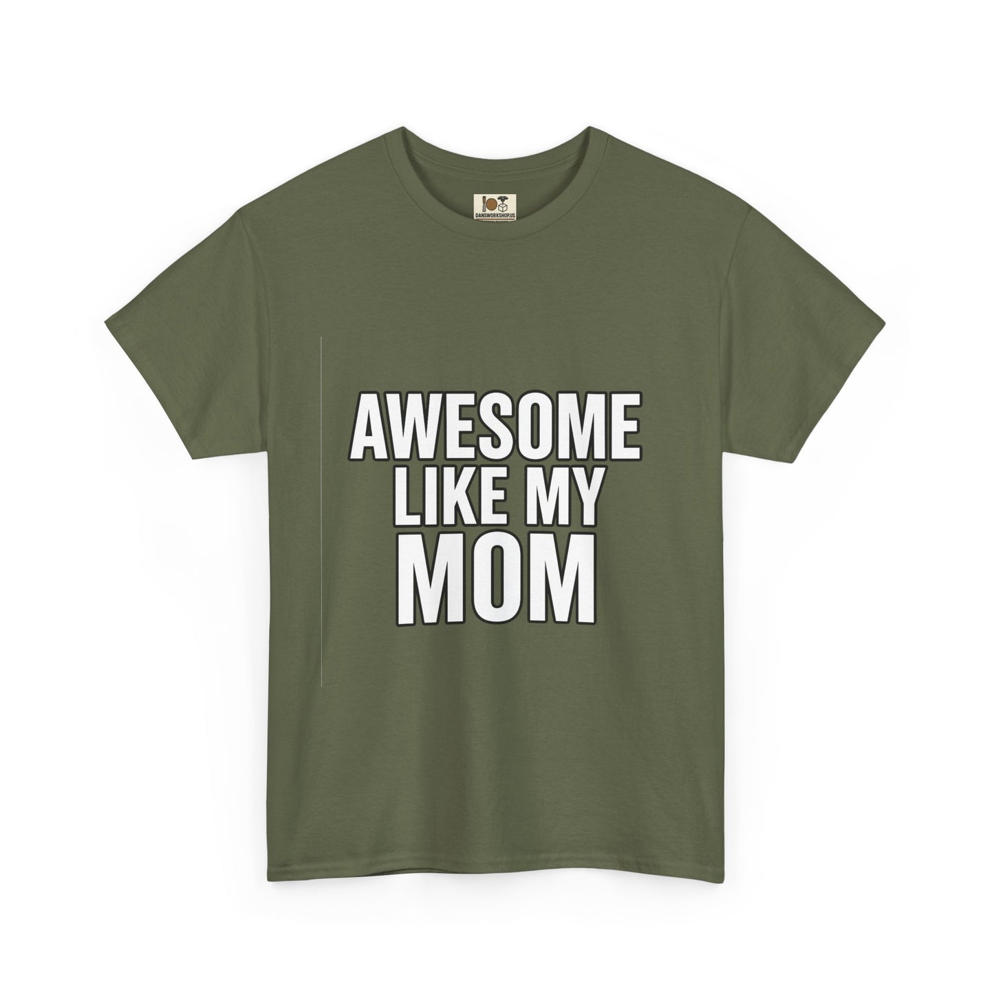 Awesome Like My Mom Tee, Funny Gift for Mom, Unisex Cotton T-Shirt, Mother's Day Gift, Casual Wear, Family Gift, Everyday Tee
