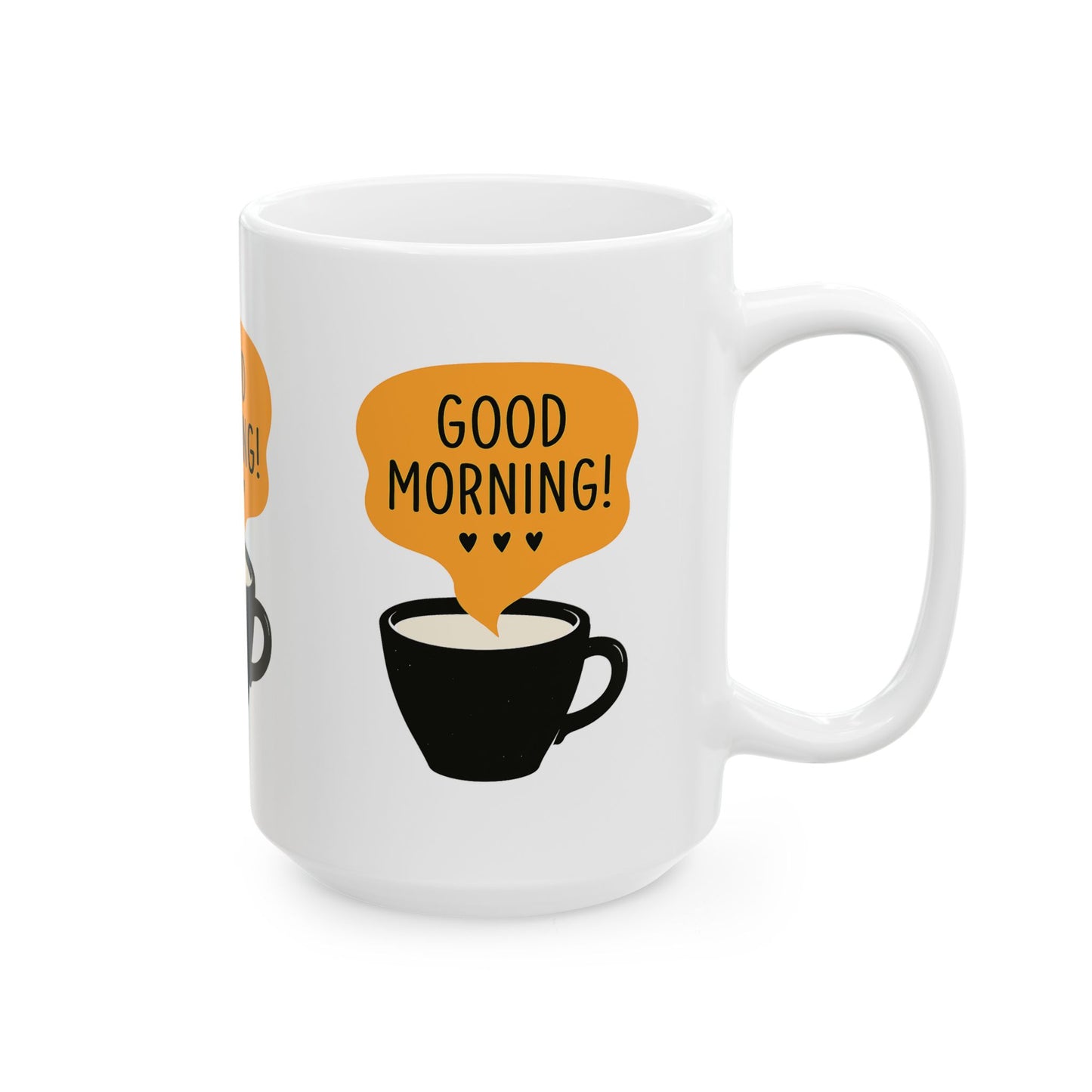 Good Morning Ceramic Mug - Perfect for Coffee Lovers, Tea Drinkers, Gift for Friends, Housewarming, Birthdays