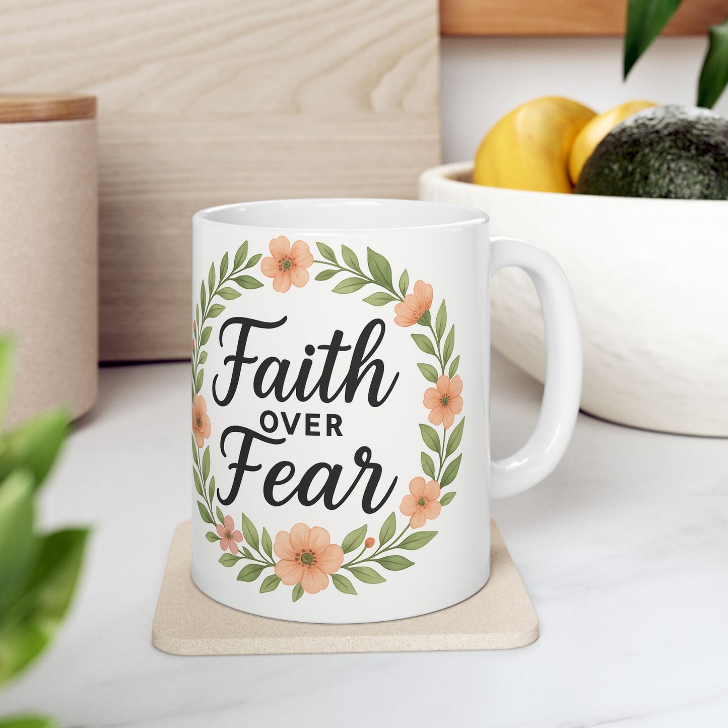 Inspirational Floral Ceramic Mug - Faith Over Fear, Motivation Gift, Coffee Cup, Home Decor, Encouragement Drinkware