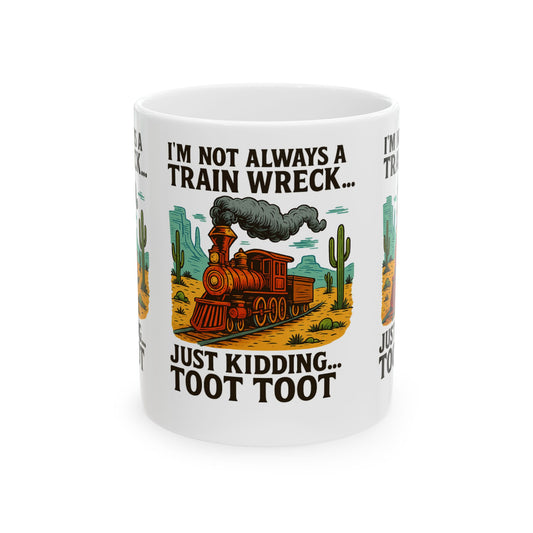 Humorous Trainwreck Mug - Perfect Gift, Funny Coffee Tea Cup, 11oz, 15oz, Ideal for Birthdays, Holidays, Train Lovers