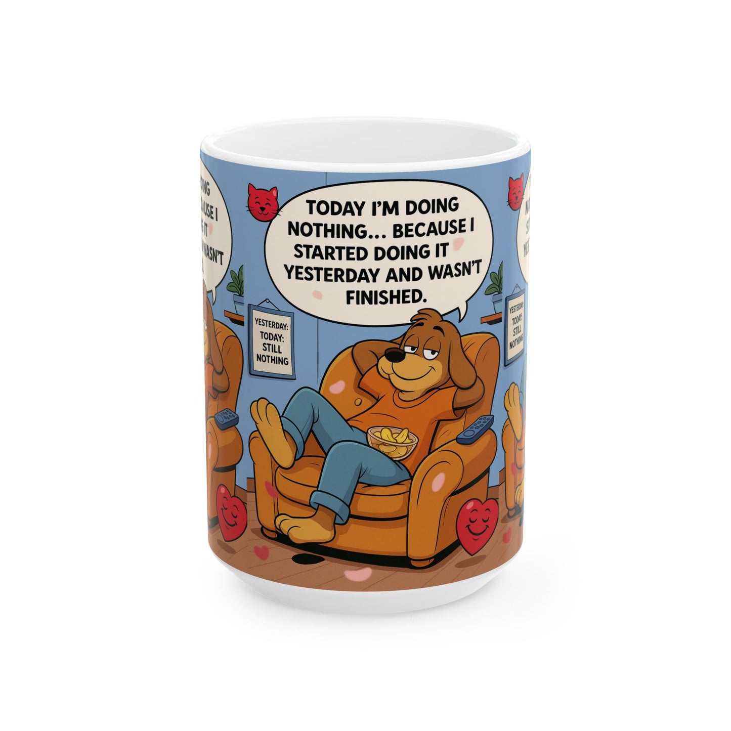 Funny Ceramic Mug for Lazy Days, Gift for Dog Lovers, Humor Coffee Cup, Quirky Tea Mug, Relaxation Gift Idea