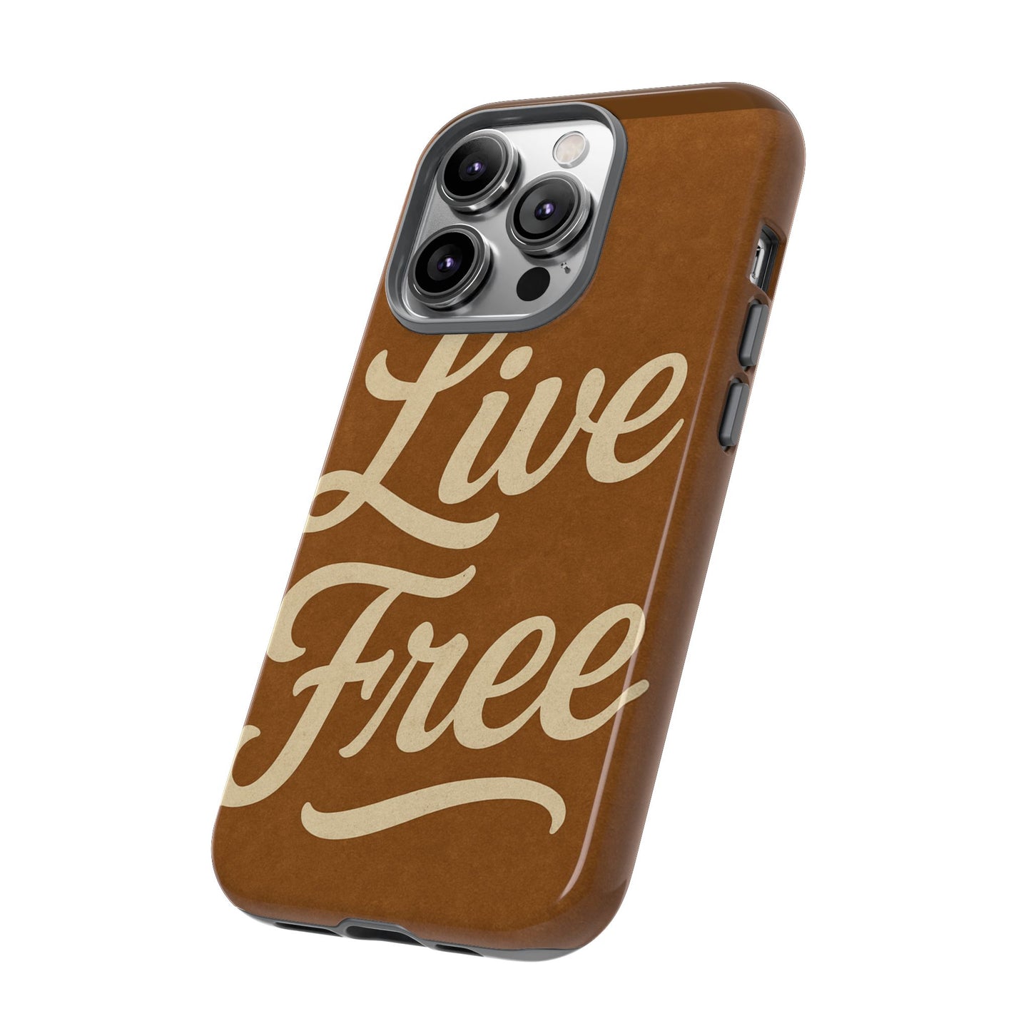 Live Free Phone Case, Tough Cases, Inspirational Phone Accessories, Gift for Adventurers, Customizable Design, Unique Tech Gifts