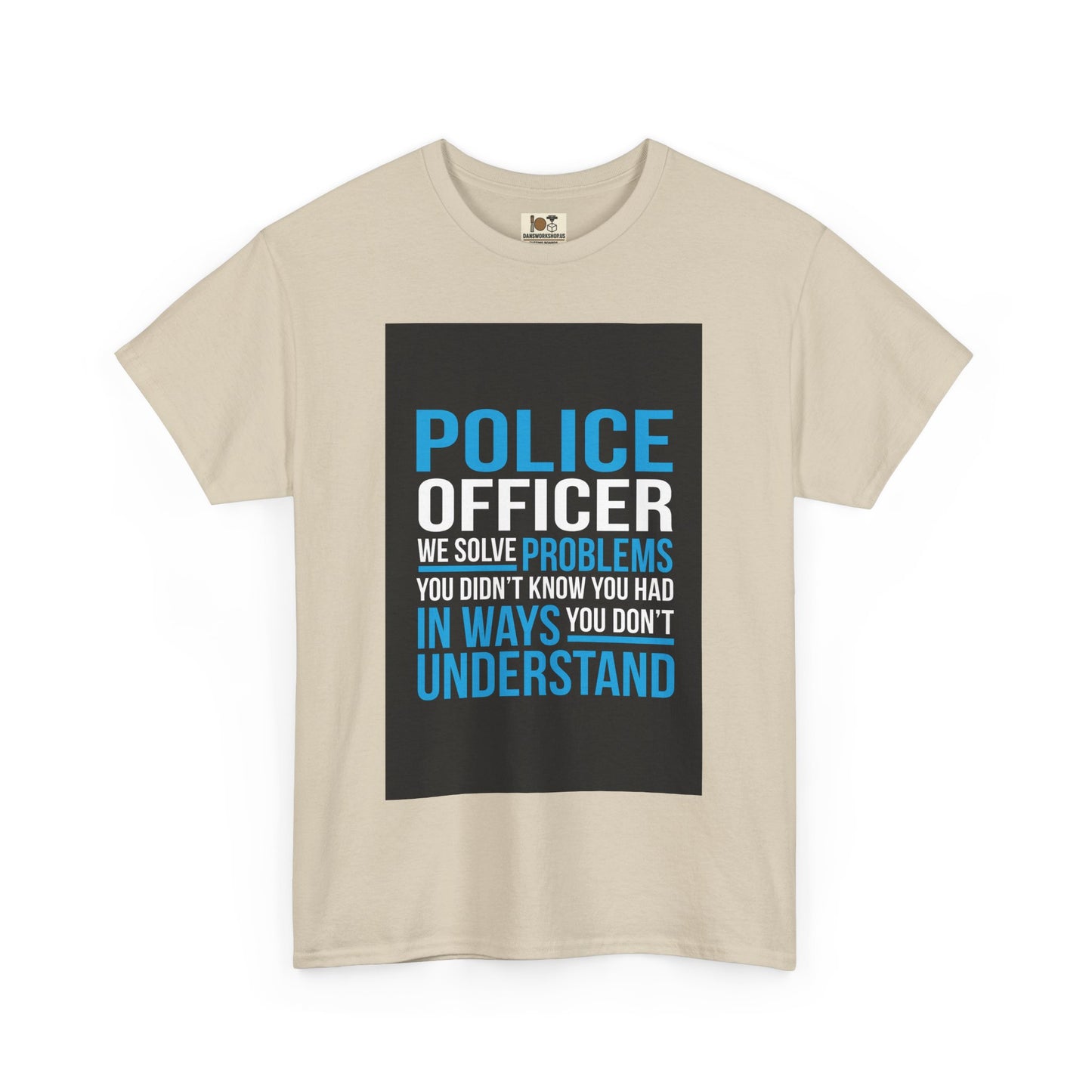 Police Officer Unisex Cotton Tee, Gift for Law Enforcement, Support Police Shirt, Funny Police Tee, Law Enforcement Humor