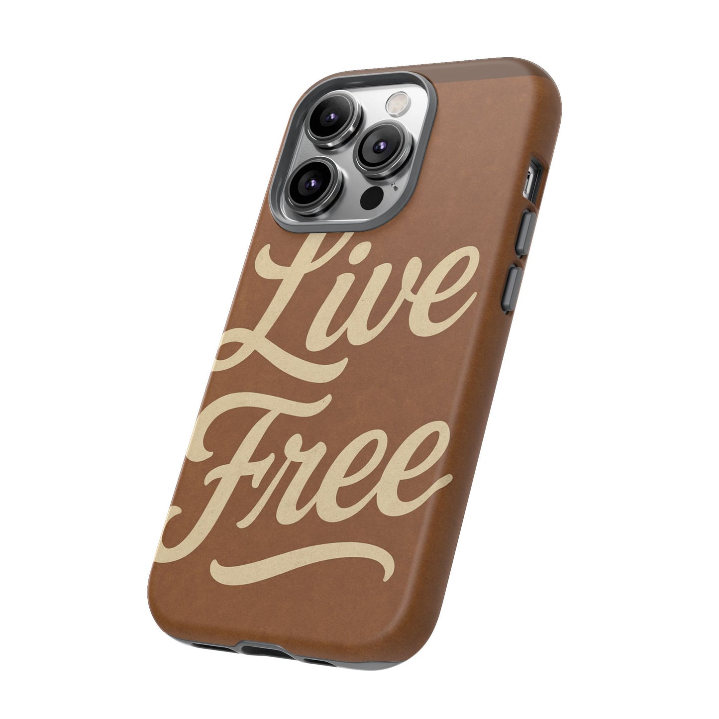 Live Free Phone Case, Tough Cases, Inspirational Phone Accessories, Gift for Adventurers, Customizable Design, Unique Tech Gifts