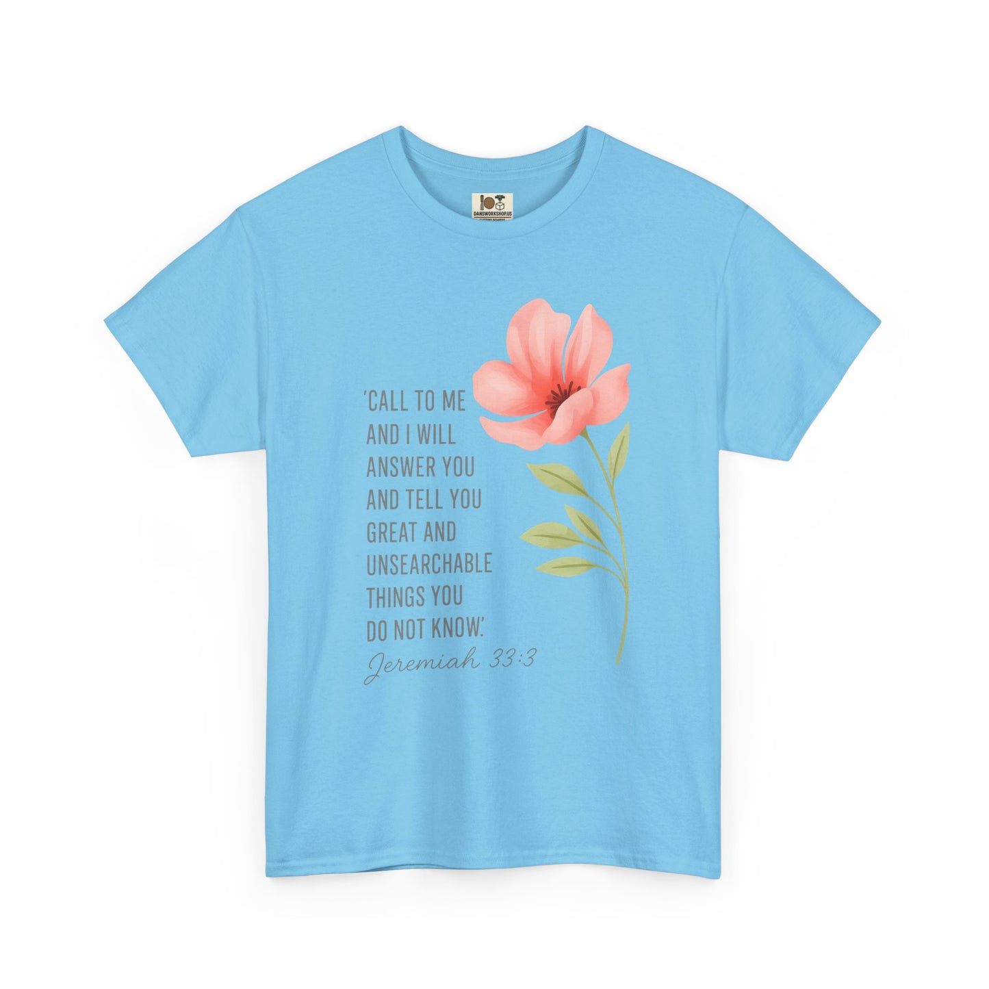 Faith-Inspired Floral Tee, Inspirational T-Shirt, Jeremiah Quote Shirt, Unisex Motivational Cotton Tee, Thoughtful Gift for Her