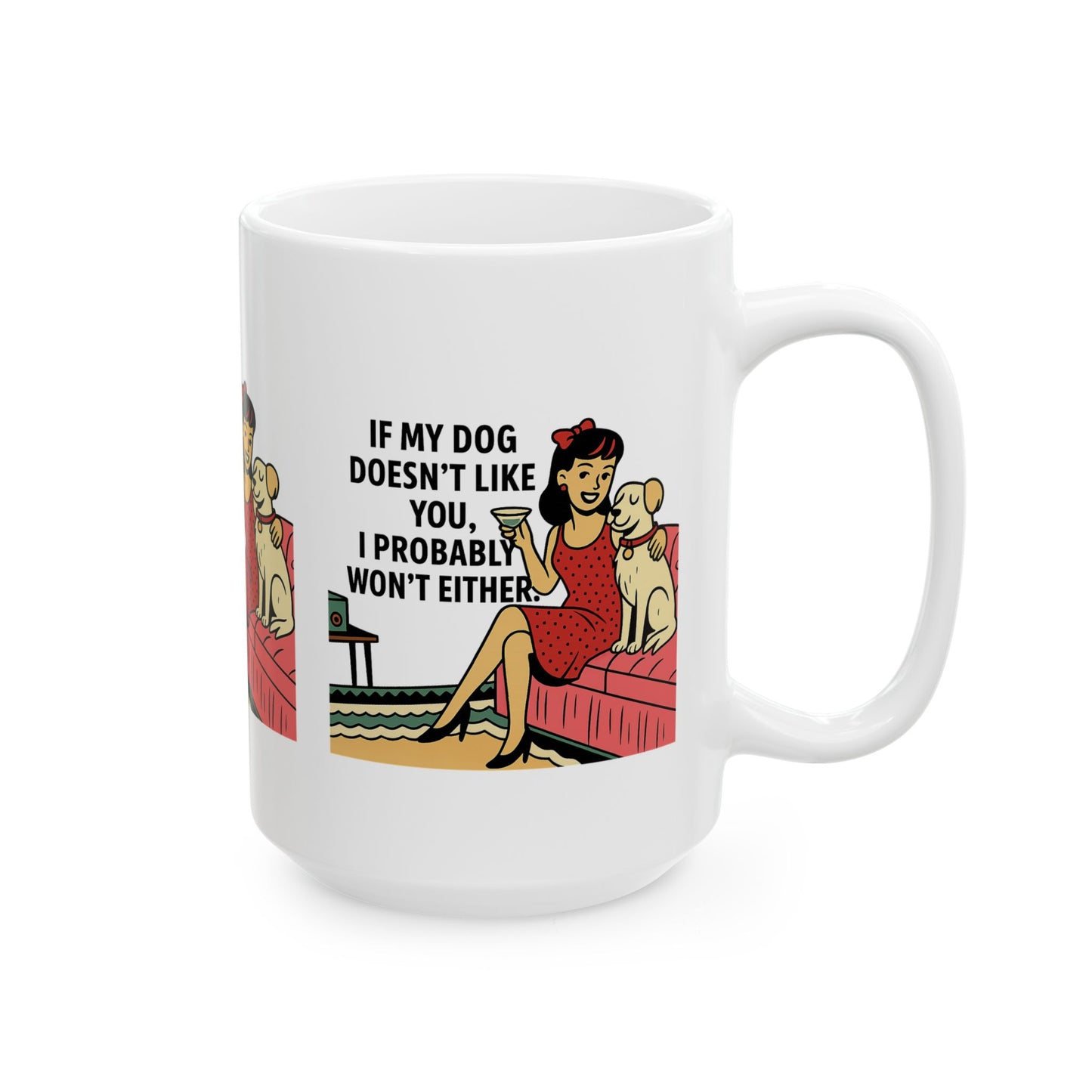 Dog Lover's Ceramic Mug | Funny Gift for Dog Owners, Pet Lover Coffee Cup, Gift for Birthdays, Holidays, Home Decor