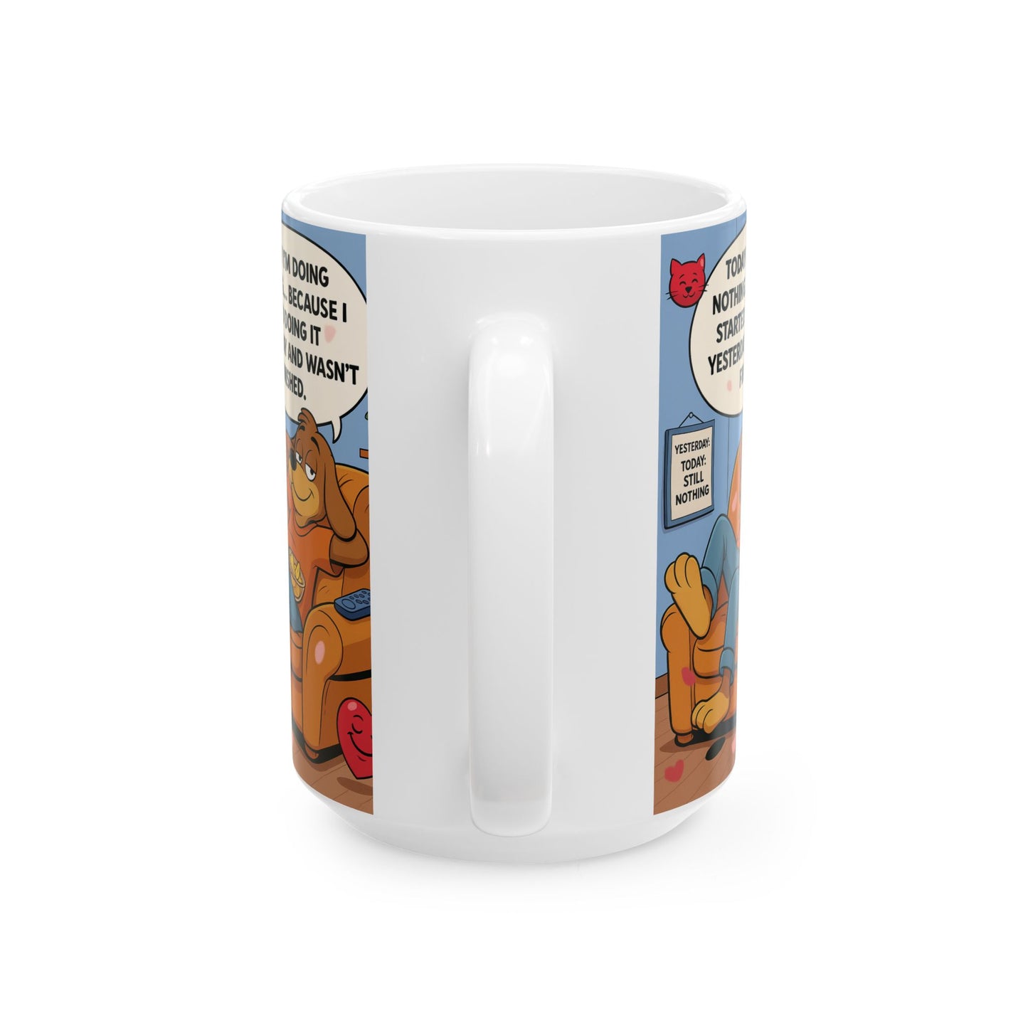 Funny Ceramic Mug for Lazy Days, Gift for Dog Lovers, Humor Coffee Cup, Quirky Tea Mug, Relaxation Gift Idea