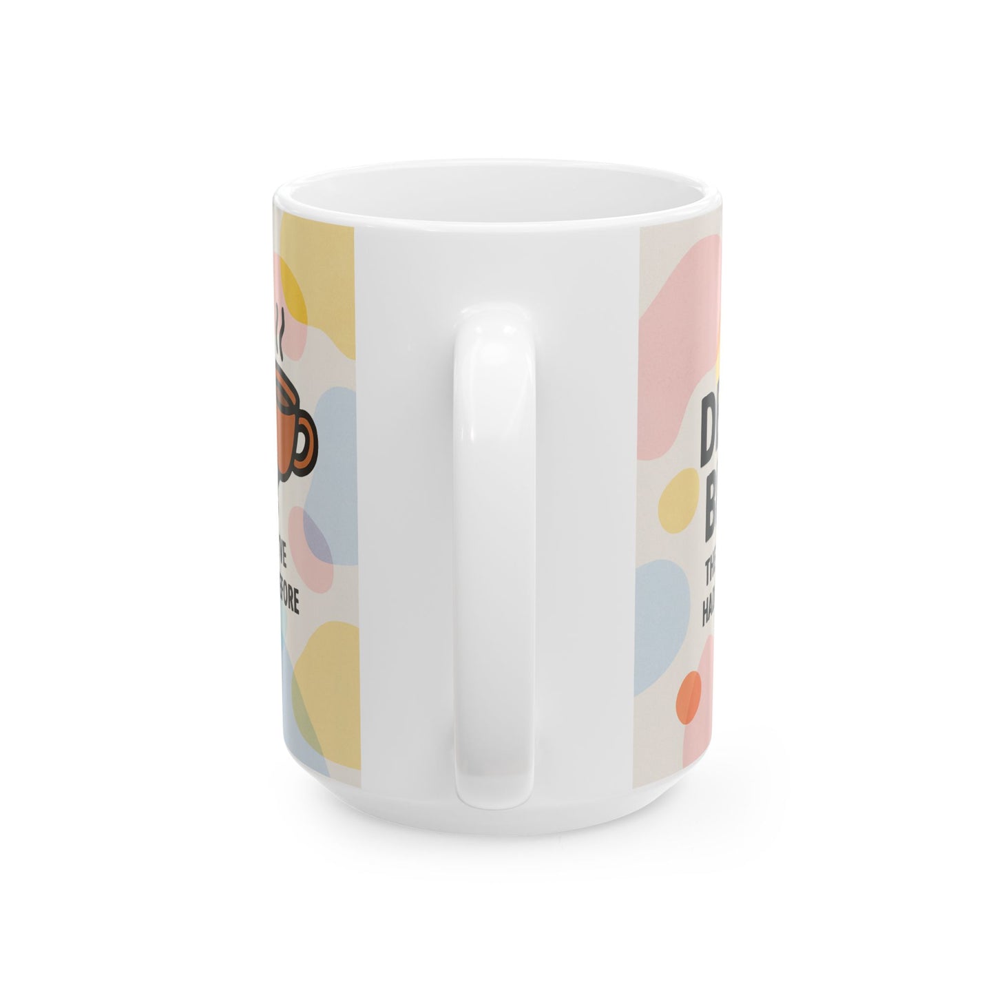 Deja Brew Ceramic Mug, Funny Coffee Cup, Gift for Tea Lovers, Quirky Drinkware, Home Office Decor, 11oz, 15oz