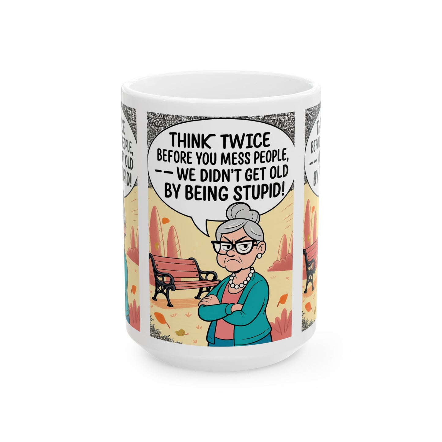 Sassy Granny Mug with Quote | Funny Ceramic Coffee Cup | Gift for Granny, Birthday Mug, Humorous Kitchenware, 11oz, 15oz