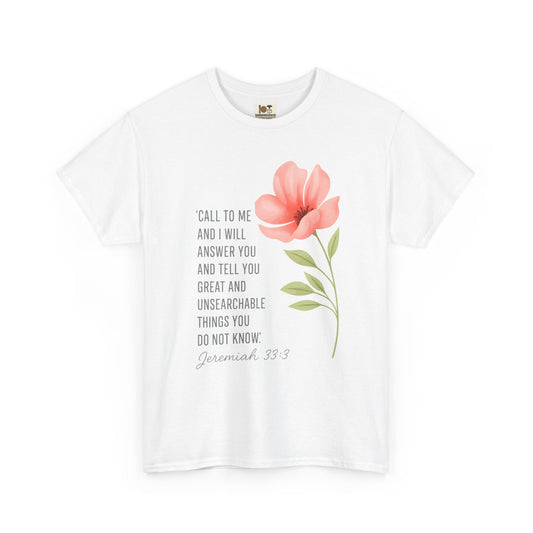 Faith-Inspired Floral Tee, Inspirational T-Shirt, Jeremiah Quote Shirt, Unisex Motivational Cotton Tee, Thoughtful Gift for Her