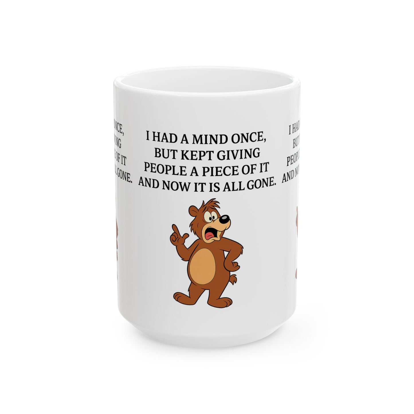 Funny Animal Ceramic Mug, Gift for Bear Lovers, Coffee Cup, Humor Mug, Office Decor, Birthday Gift