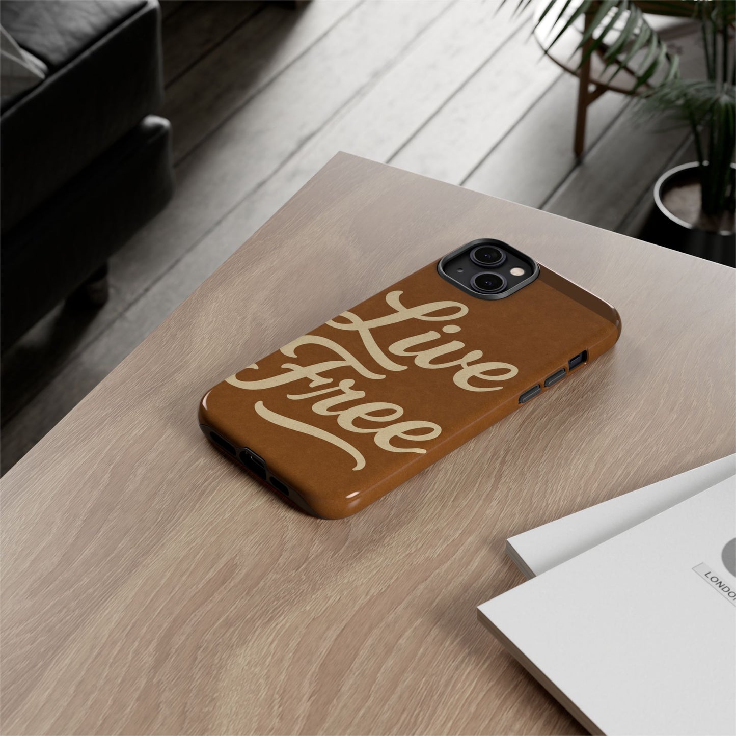 Live Free Phone Case, Tough Cases, Inspirational Phone Accessories, Gift for Adventurers, Customizable Design, Unique Tech Gifts