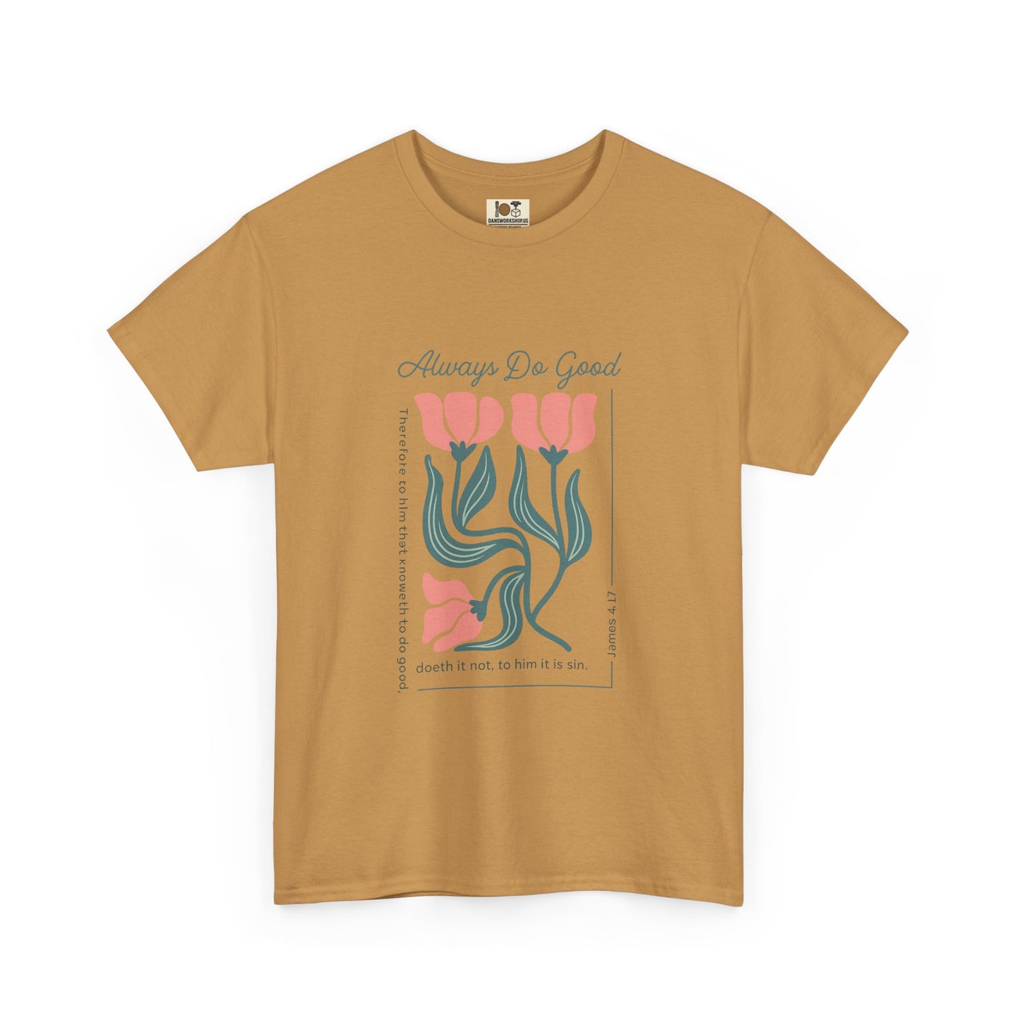 Always Do Good Floral Tee, Unisex Heavy Cotton T-Shirt, Casual Wear, Gift for Her, Positive Message Shirt, Summer Fashion