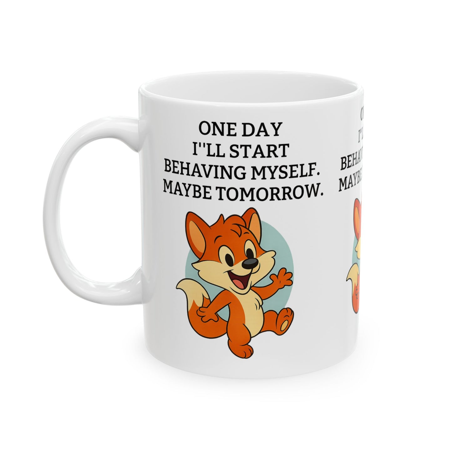 Whimsical Fox Ceramic Mug - Fun Quote, Gift for Animal Lovers, Unique Home Decor, Coffee Lover's Gift, Cute Kitchenware