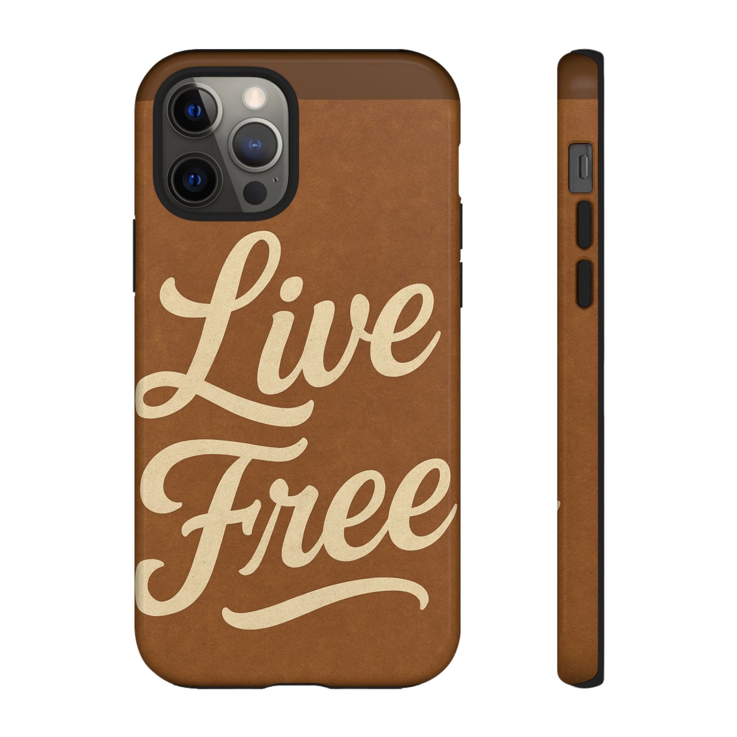 Live Free Phone Case, Tough Cases, Inspirational Phone Accessories, Gift for Adventurers, Customizable Design, Unique Tech Gifts