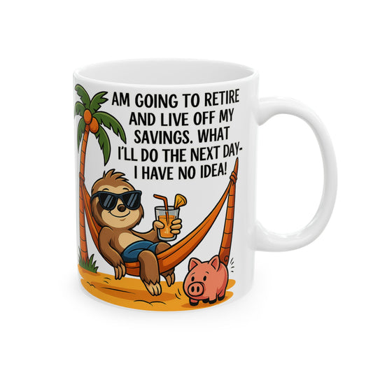 Funny Retirement Ceramic Mug - Sloth and Pig Design for Adults, Gift Idea for Retirement Party, Humor Coffee Cup, Beach Vibes, 11oz or 15oz