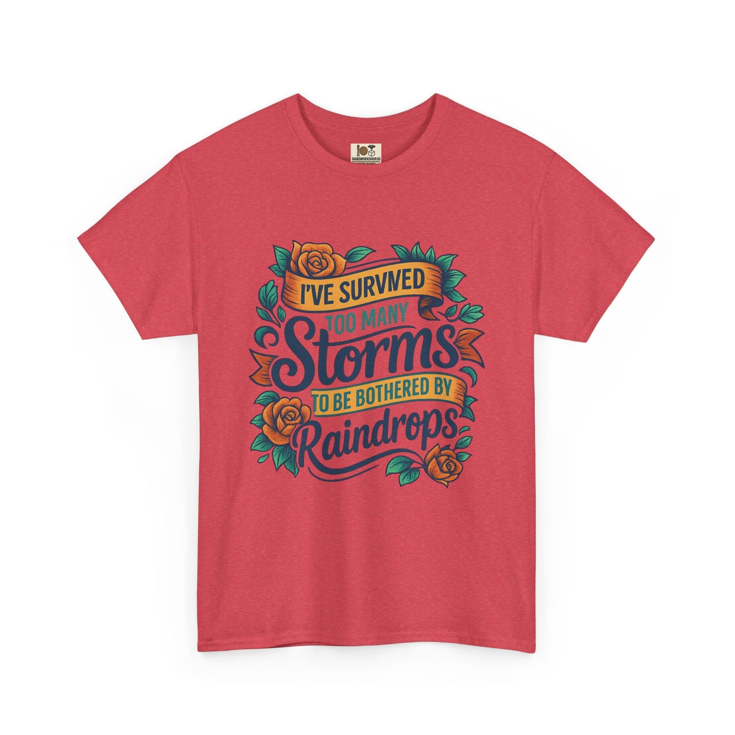 I've Survived Storms Tee, Inspirational T-Shirt, Motivational Gift, Unisex Cotton Shirt, Weather Saying Tee, Positive Vibes Apparel